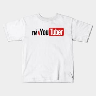 I'm A Youtuber for Women Kids T-Shirt